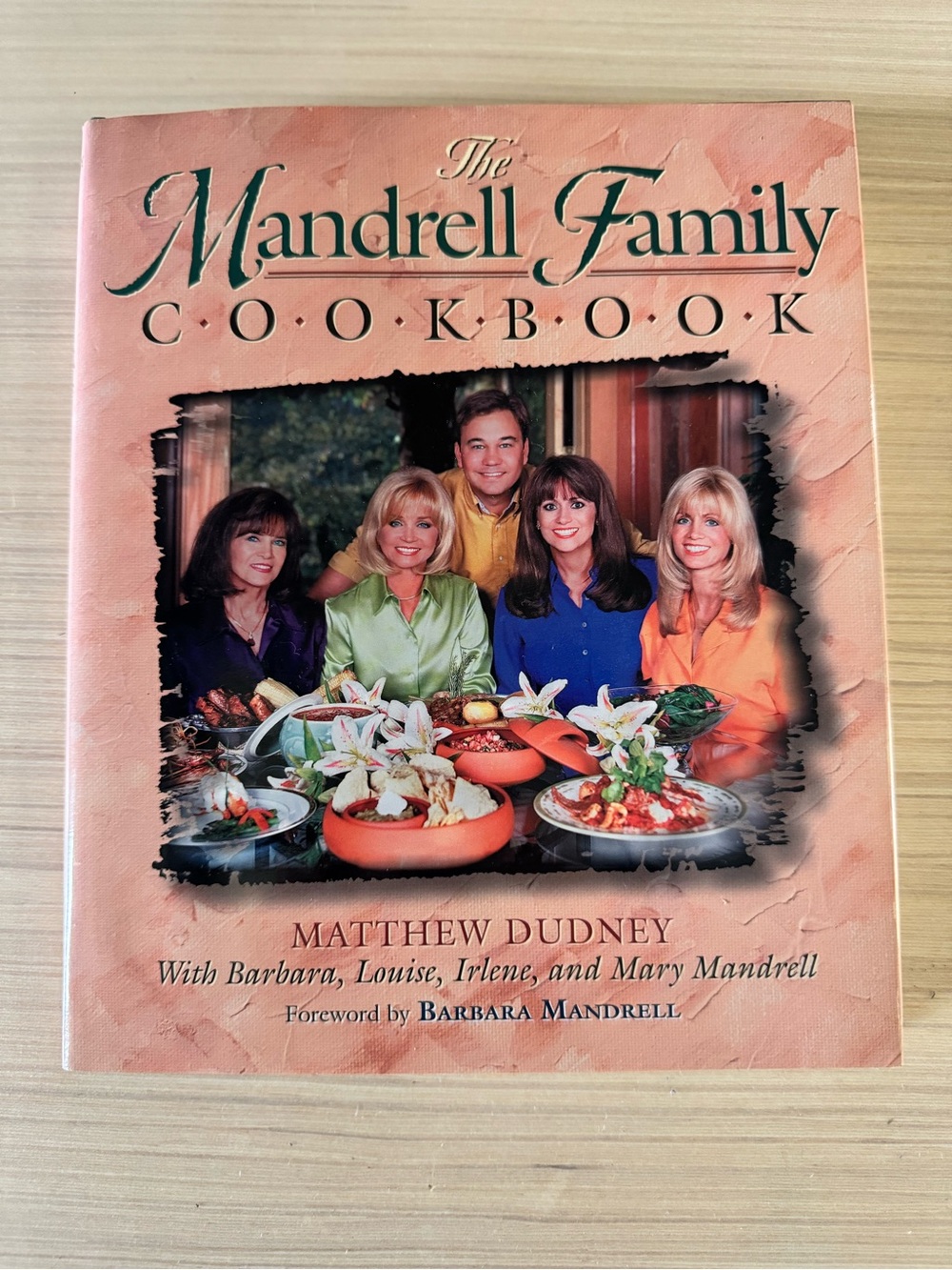 The Mandrell Family Cookbook Signed by All 5 Authors